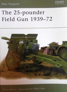 „The 25-pounder Field Gun 1939 – 71” Chrisa Henry’ego